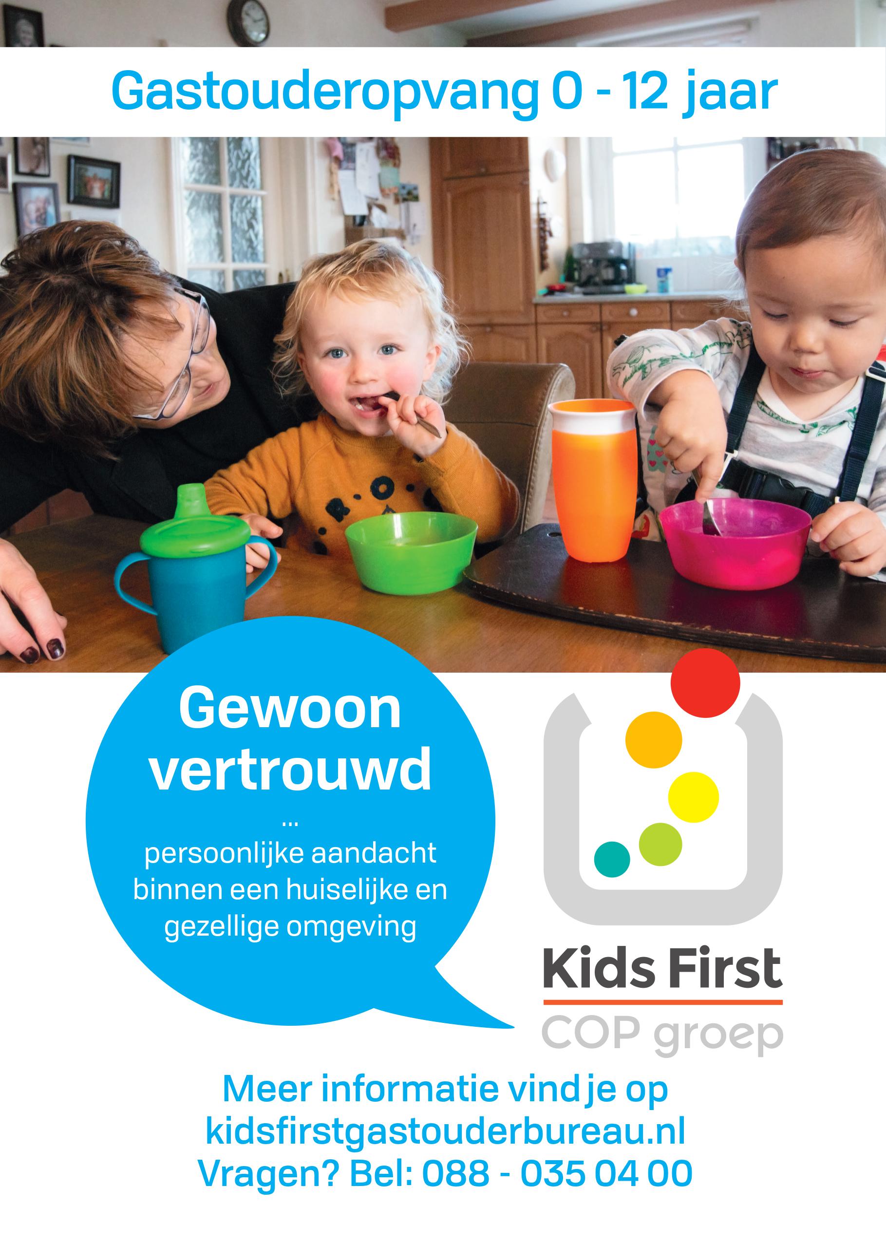 Gastouderopvang 0 - 12 jaar Kids First COP groep Gastouderopvang 0 - 12 jaar Kids First COP groep